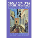 Signs and Symbols in Christian Art: With Illustrations from Paintings from the Renaissance - Paperback