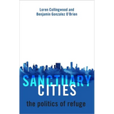 Sanctuary Cities - Hardcover