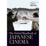 The Oxford Handbook of Japanese Cinema - Paperback