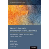 Women's Journey to Empowerment in the 21st Century: A Transnational Feminist Analysis of Women's Lives in Modern Times - Hardcover