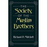 The Society of the Muslim Brothers - Paperback