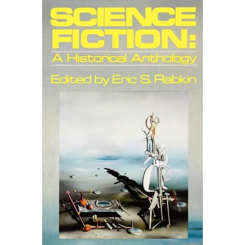 Science Fiction: A Historical Anthology - Paperback