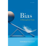 Bias: A Philosophical Study - Hardcover